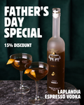 Father's Day Special- Laplandia Espresso Vodka